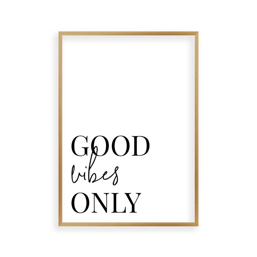 Good Vibes Only Print - Blim & Blum