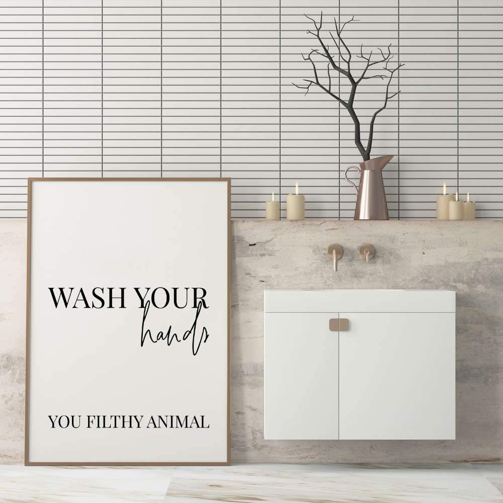 Wash Your Hands You Filthy Animal Print - Blim & Blum