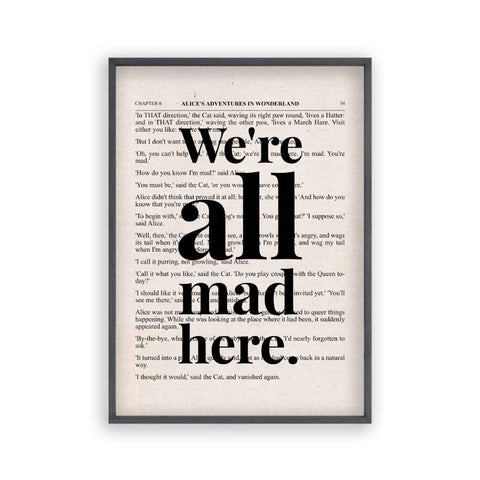 Alice In Wonderland We're All Mad Here Quote Book Print