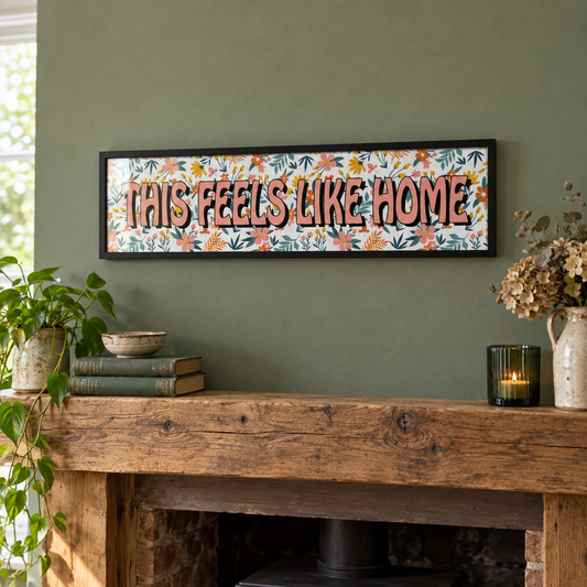 This Feels Like Home Panoramic Print in a room setting