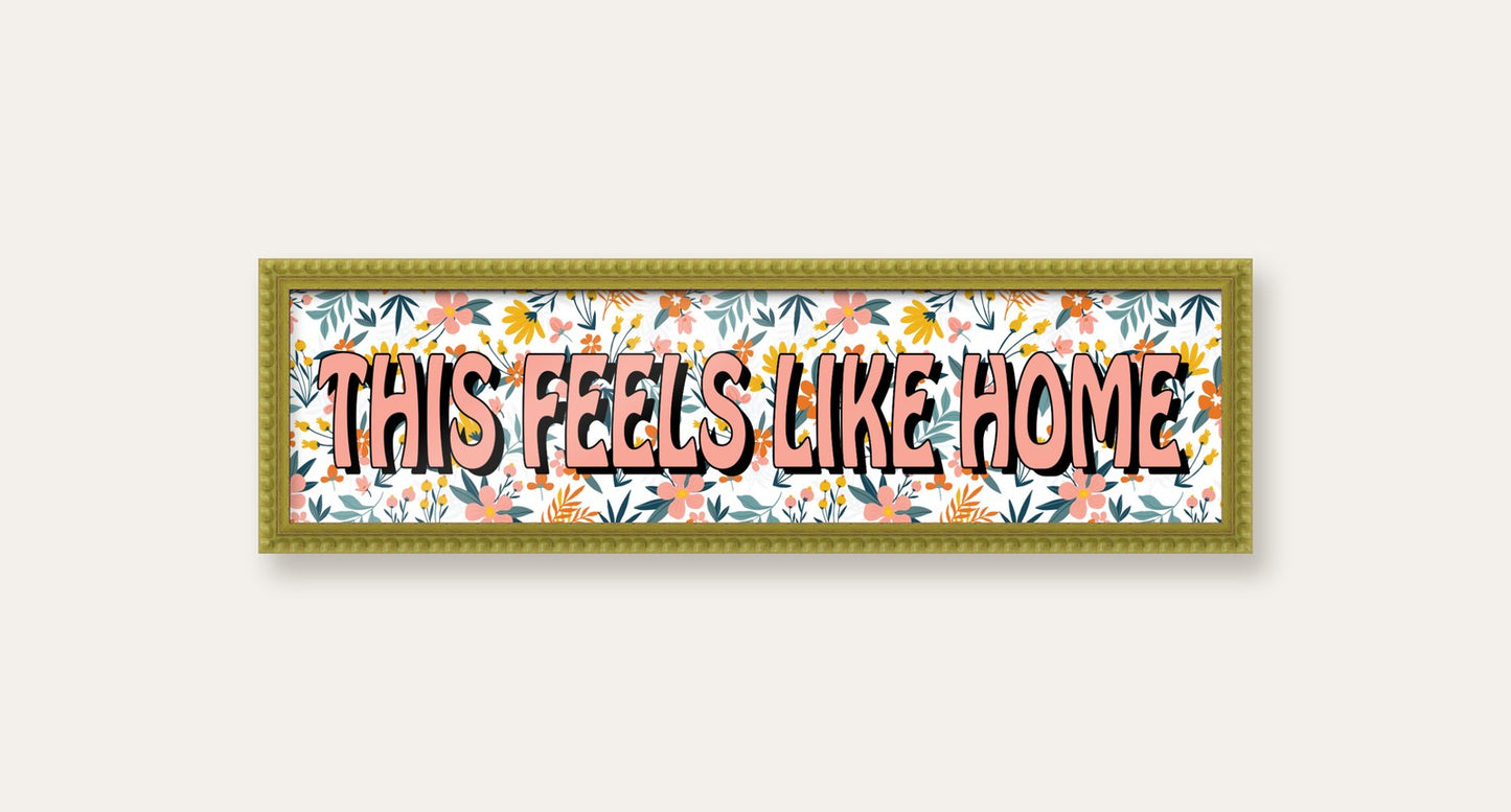 This Feels Like Home panoramic print in a green bobbin frame