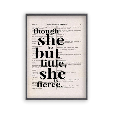 Shakespeare Though She Be But Little She Is Fierce Quote Book Print