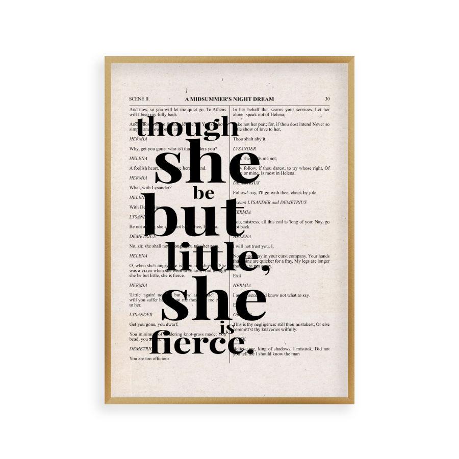 Shakespeare Though She Be But Little She Is Fierce Quote Book Print