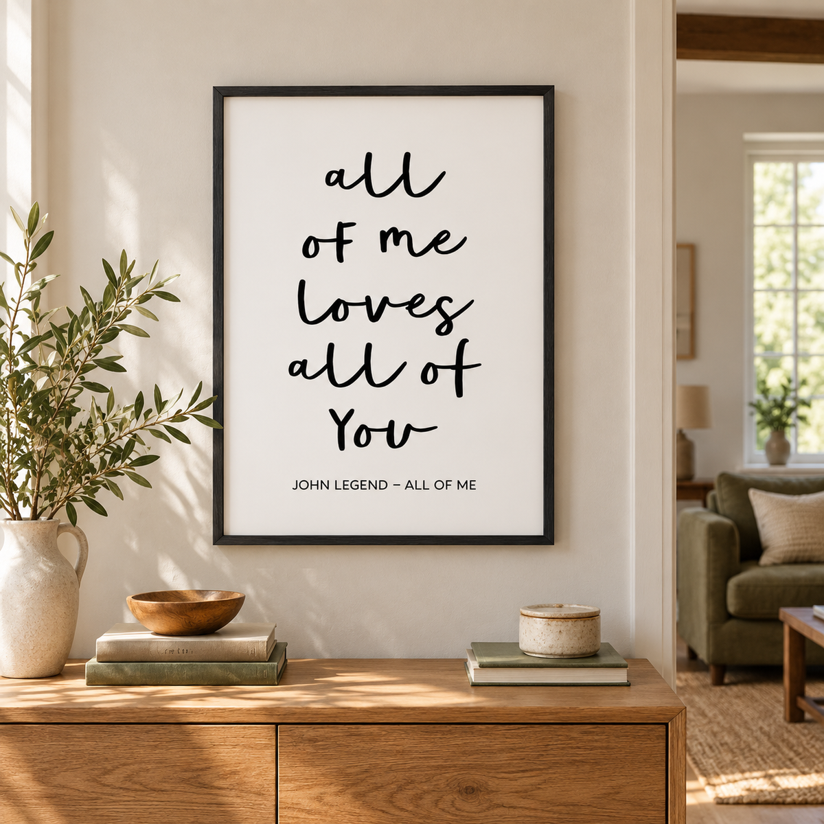 All Of Me Loves All Of You Lyrics Print — wider room setting, black oak frame