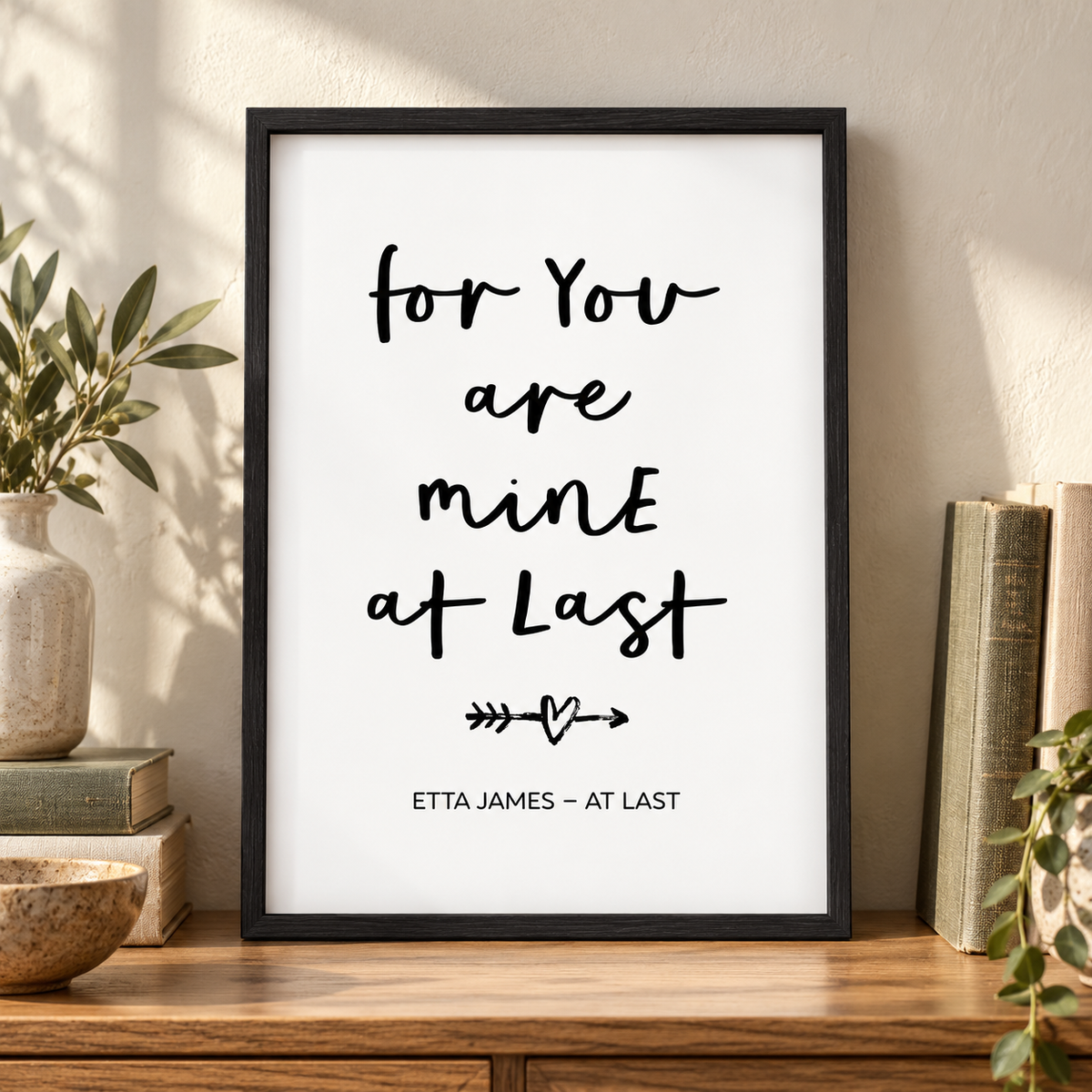 For You Are Mine At Last Lyrics Print — close lifestyle view, black oak frame