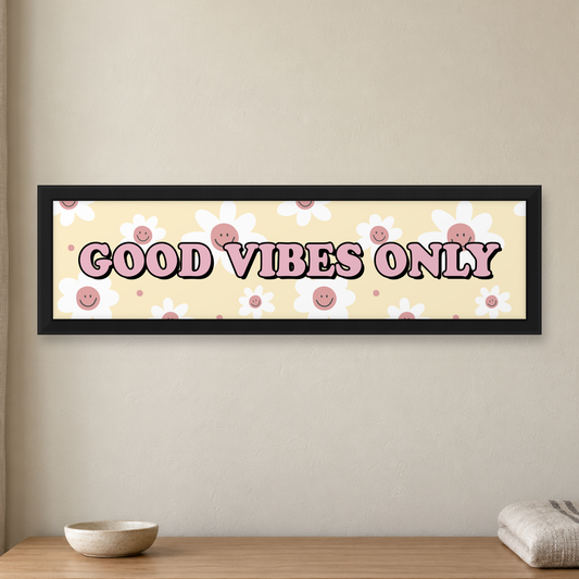 Good Vibes Only Panoramic Print - close lifestyle view, matt black wood