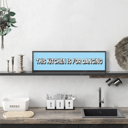 This Kitchen Is For Dancing Panoramic Print