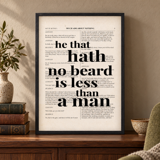 Shakespeare He That Hath No Beard Is Less Than A Man Quote Book Print — close lifestyle view, black oak frame