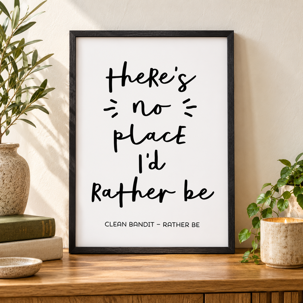 There's No Place I'd Rather Be Lyrics Print — close lifestyle view, black oak frame
