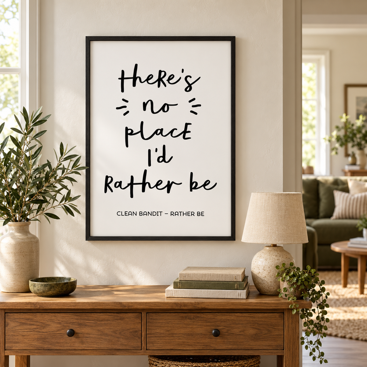 There's No Place I'd Rather Be Lyrics Print — wider room setting, black oak frame