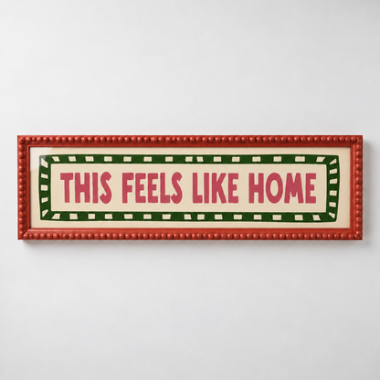 This Feels Like Home Bobbin Panoramic Print — frame red