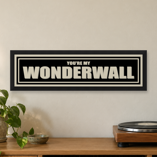 You're My Wonderwall Panoramic Print — close lifestyle view, matt black wood