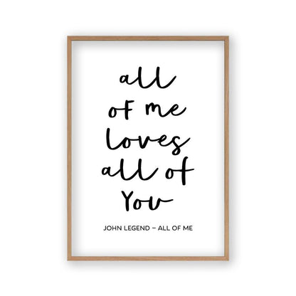 All Of Me Loves All Of You Lyrics Print in an oak frame