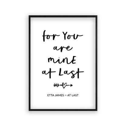 For You Are Mine At Last Lyrics Print in a matt black frame
