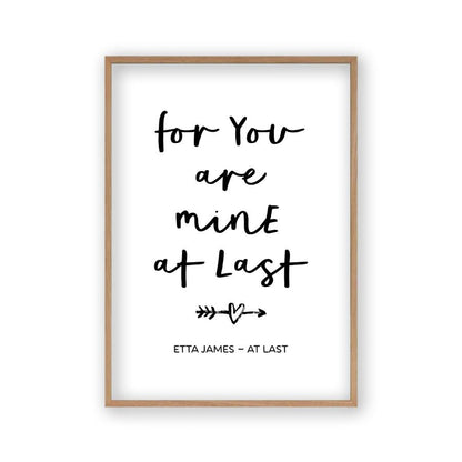 For You Are Mine At Last Lyrics Print in an oak frame