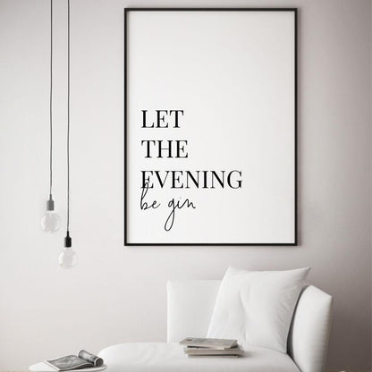 Let The Evening Be Gin Print - Blim & Blum
