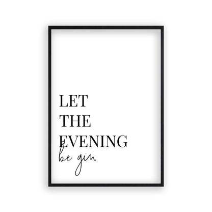 Let The Evening Be Gin Print - Blim & Blum
