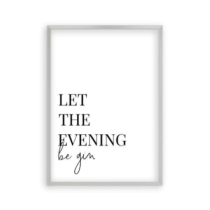 Let The Evening Be Gin Print - Blim & Blum