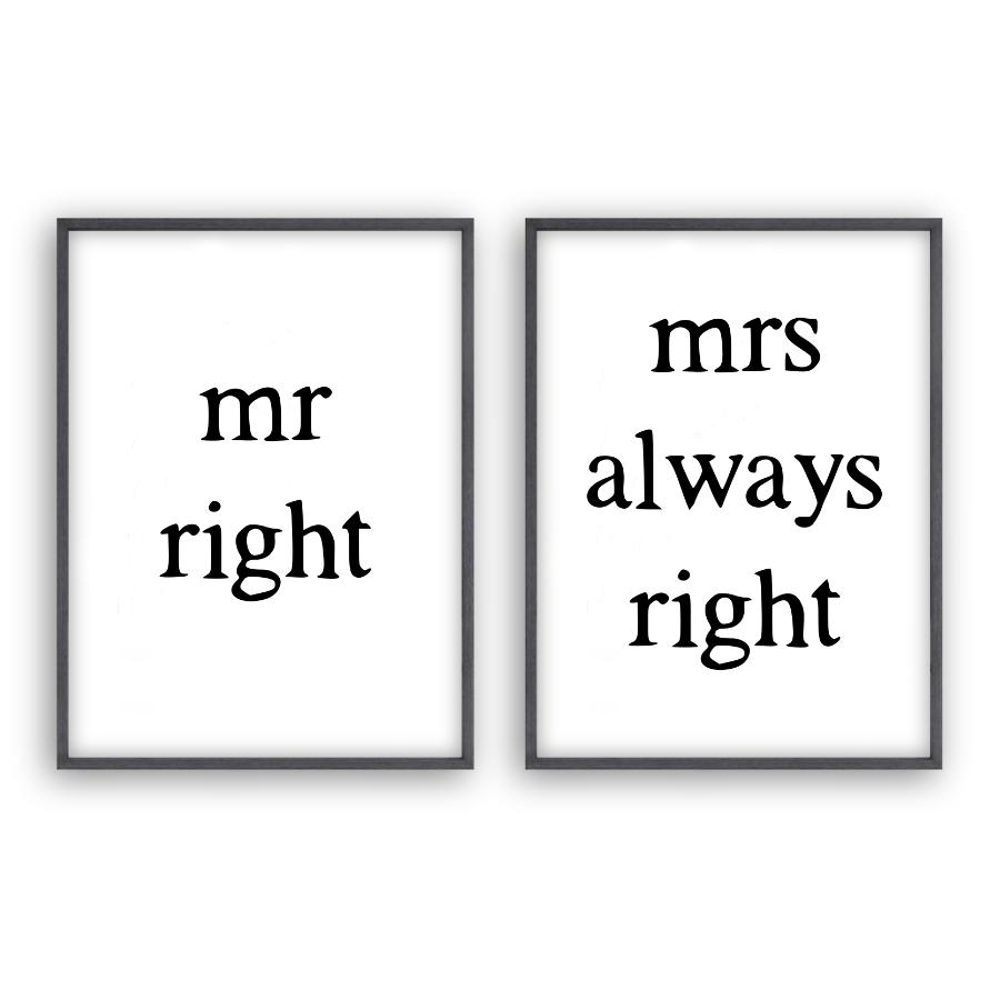 Mr Right Mrs Always Right - Set Of 2 Prints