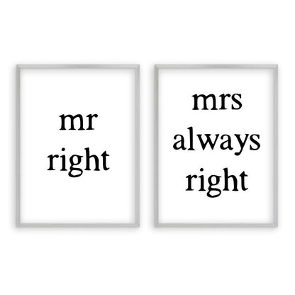 Mr Right Mrs Always Right - Set Of 2 Prints