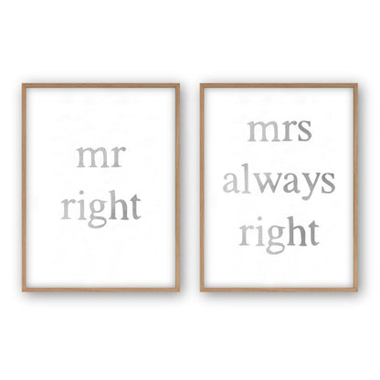 Mr Right Mrs Always Right - Set Of 2 Prints