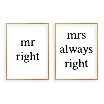 Mr Right Mrs Always Right - Set Of 2 Prints