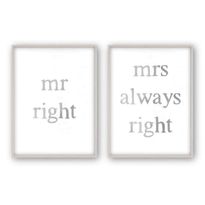 Mr Right Mrs Always Right - Set Of 2 Prints