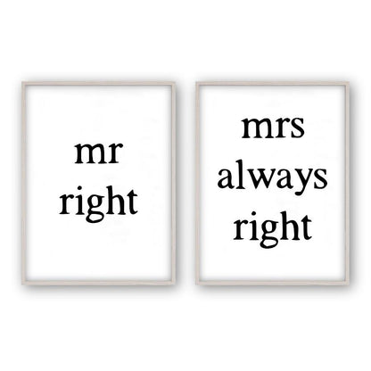 Mr Right Mrs Always Right - Set Of 2 Prints