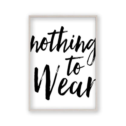 Nothing To Wear Print in a white oak frame
