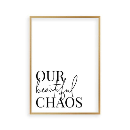 Our Beautiful Chaos Print - Blim & Blum