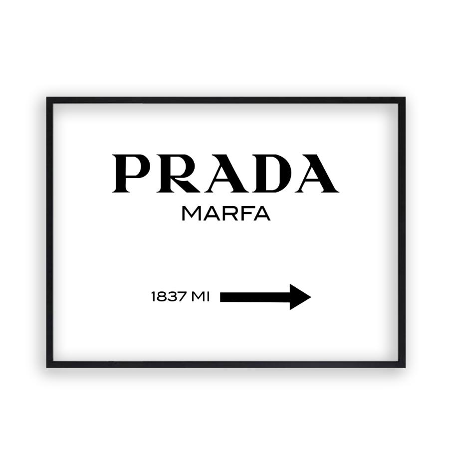 Prada Marfa Print - Blim & Blum