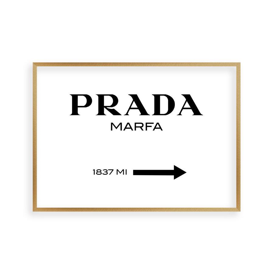 Prada Marfa Print - Blim & Blum