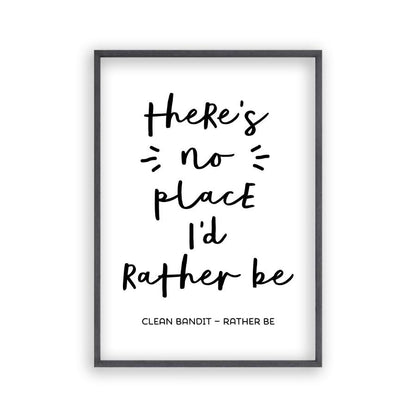 There's No Place I'd Rather Be Lyrics Print in a black oak frame