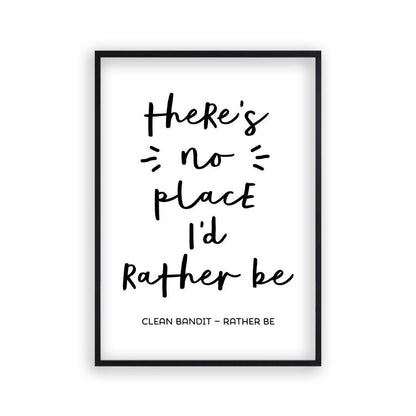 There's No Place I'd Rather Be Lyrics Print in a matt black frame