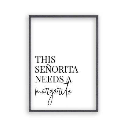 This Senorita Needs A Margarita Print - Blim & Blum
