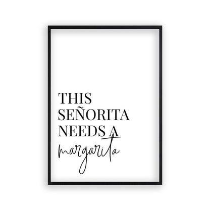 This Senorita Needs A Margarita Print - Blim & Blum