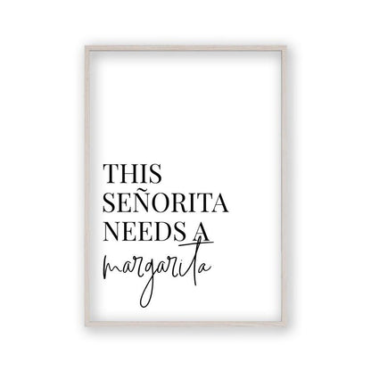 This Senorita Needs A Margarita Print - Blim & Blum