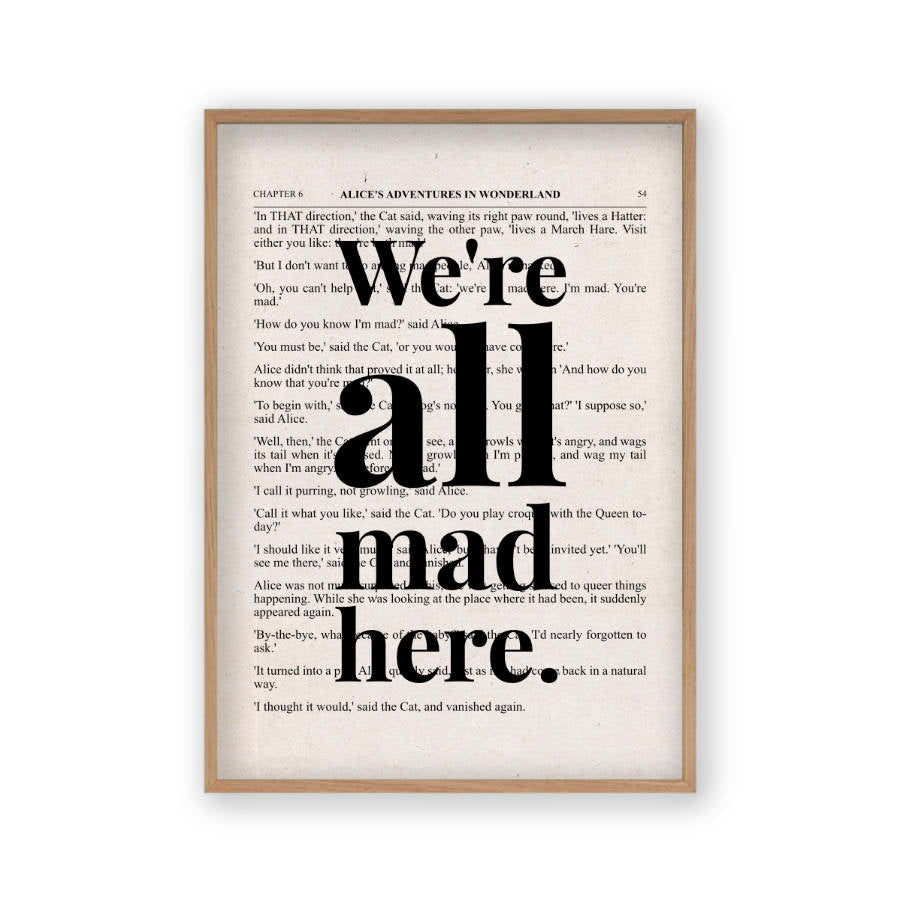 Alice In Wonderland We're All Mad Here Quote Book Print