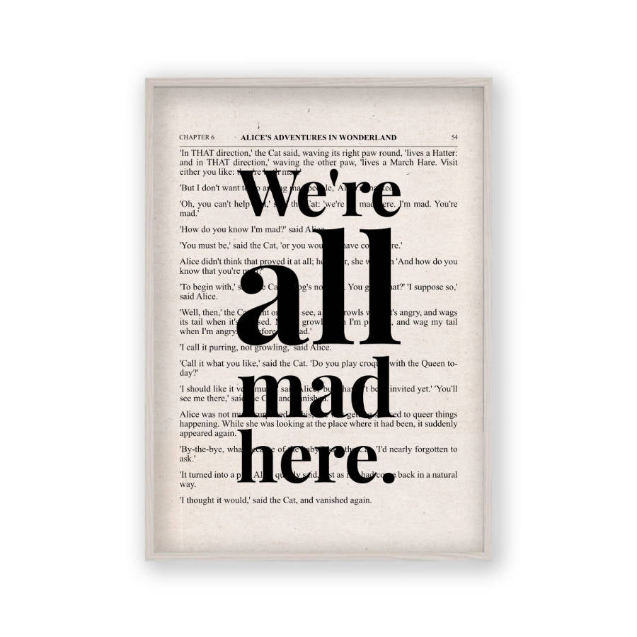 Alice In Wonderland We're All Mad Here Quote Book Print